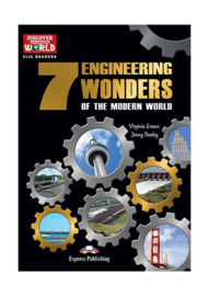 The 7 Engineering Wonders Of The World  (discover Our Amazing World) Reader With Cross-platform Application