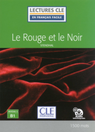 Le rouge et le noir - Niveau 3/B1 - Lecture CLE en français facile - Livre + audio téléchargeable - Nouveauté