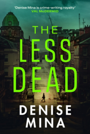 The Less Dead (Denise Mina)