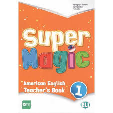 Super Magic 1 Teacher's Book + 2 Audio Cds
