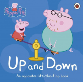 Peppa Pig: Up And Down (lift The Flap)