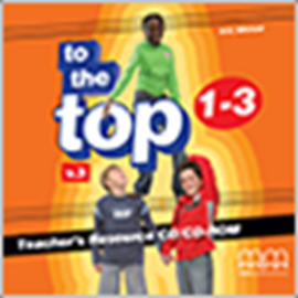 To The Top 1-3 Teacher's Resource Pack Cd (v.3)