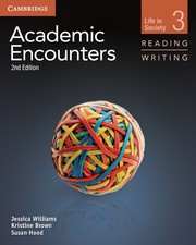 Academic Encounters Second edition Level 3 Student's Book Reading and Writing and Writing Skills Interactive Pack