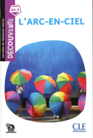 L'arc en ciel - Lecture Découvertes - Niveau A1.1 - 2ème édition - Audio téléchargeable