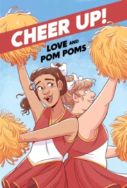 Cheer Up: Love and Pompoms