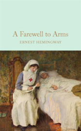 A Farewell To Arms  (Ernest Hemingway)