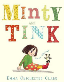 Minty and Tink (Emma Chichester Clark) Paperback / softback