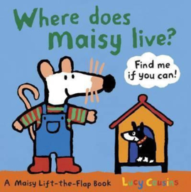Where Does Maisy Live? (Lucy Cousins)