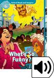 Oxford Read And Imagine Level 6 What's So Funny? Audio Pack
