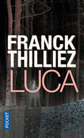 Luca (Franck Thilliez)