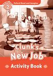 Oxford Read And Imagine Level 2: Clunk's New Job Activity Book