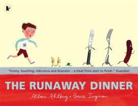 The Runaway Dinner (Allan Ahlberg, Bruce Ingman)