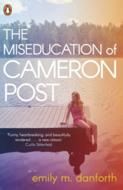 The Miseducation Of Cameron Post (Emily Danforth)