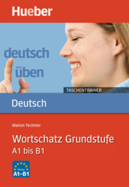 Wortschatz Grundstufe A1 bis B1 Buch