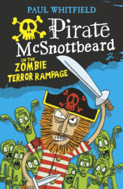 Pirate Mcsnottbeard In The Zombie Terror Rampage (Paul Whitfield)