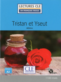 Tristan et Yseut - Niveau 2/A2 - Lecture CLE Français facile - Livre + CD - Nouveauté