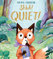 shhh! Quiet!