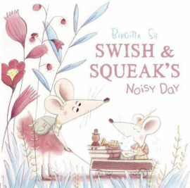 Swish and Squeak's Noisy Day (Birgitta Sif) Paperback / softback