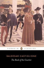 The Book Of The Courtier (Baldesar Castiglione)