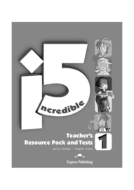 Incredible 5 1 Teacher's Resource Pack & Tests (international)