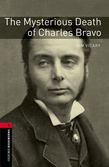 Oxford Bookworms Library Level 3: The Mysterious Death Of Charles Bravo