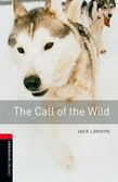Oxford Bookworms Library Level 3: The Call Of The Wild Audio Pack