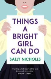 Things a Bright Girl Can Do (Sally Nicholls) Paperback / softback