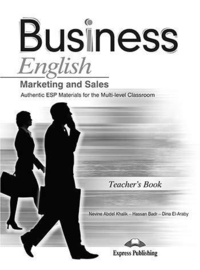 Business English Marketing & Sales Authentic Esp Materials For The Multi-level Teacher's Book