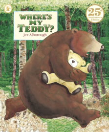 Where's My Teddy? 25th Anniversary Edition (Jez Alborough)