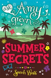 Ask Amy Green: Summer Secrets (Sarah Webb)