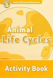 Oxford Read And Discover Level 5 Animal Life Cycles Activity Book