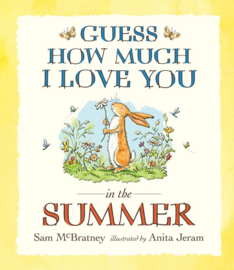 Guess How Much I Love You In The Summer (Sam McBratney, Anita Jeram)