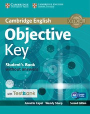 Objective Key Second edition Student's Book without answers with CD-ROM with Testbank