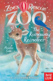 Zoe's Rescue Zoo: The Runaway Reindeer (Amelia Cobb / Sophy Williams)