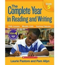 The Complete Year in Reading and Writing: Grade 5