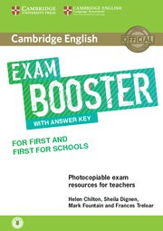 Cambridge English Exam Boosters Booster for First and First for Schools Teacher’s Book with Answer Key with Audio