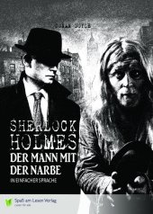 Sherlock Holmes: Der Mann mit der Narbe