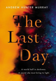 The Last Day (Andrew Hunter Murray)
