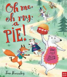 Oh Me, Oh My, A Pie! (Jan Fearnley) Hardback Picture Book
