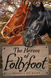 The Horses of Follyfoot (Monica Dickens) Paperback / softback