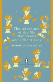 The Adventure Of The Six Napoleons And Other Cases (Arthur Conan Doyle)