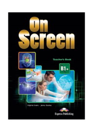 On Screen B1+ Teachers Book Revised (international)