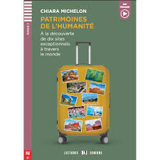 Patrimoines de l’humanité à dècouvrir
