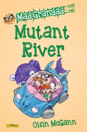 MAD GRANDAD AND THE MUTANT RIVER