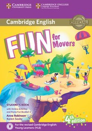 Fun for Starters, Movers and Flyers Fourth edition Movers Student's Book with Home Fun booklet and online activities  