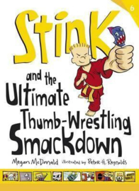 Stink And The Ultimate Thumb-wrestling Smackdown (Megan McDonald, Peter H. Reynolds)