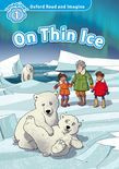Oxford Read And Imagine Level 1 On Thin Ice