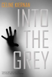 Into the Grey (Celine Kiernan)
