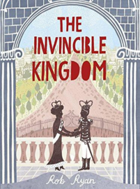 The Invincible Kingdom (Rob Ryan)