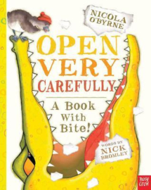 Open Very Carefully (Nick Bromley, Nicola O'Byrne) Board Book